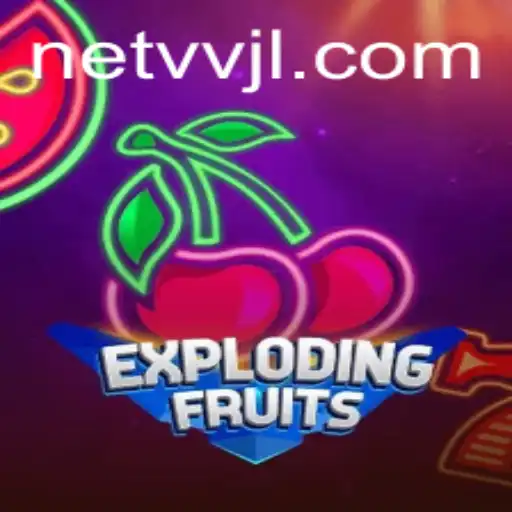 ExplodingFruits: Dive into the Juicy World of VVJL