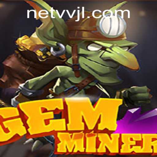 Discover the Thrilling World of GemMiner: Dig Deep and Unearth Riches